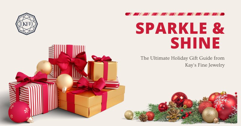 Sparkle and Shine: Ultimate Holiday Gift Guide from Kay's Fine Jewelry - Kay's Fine Jewelry